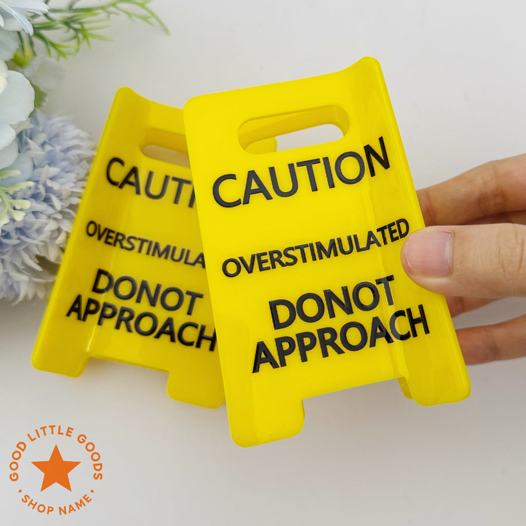Caution Overstimulated Sign Hair Clip