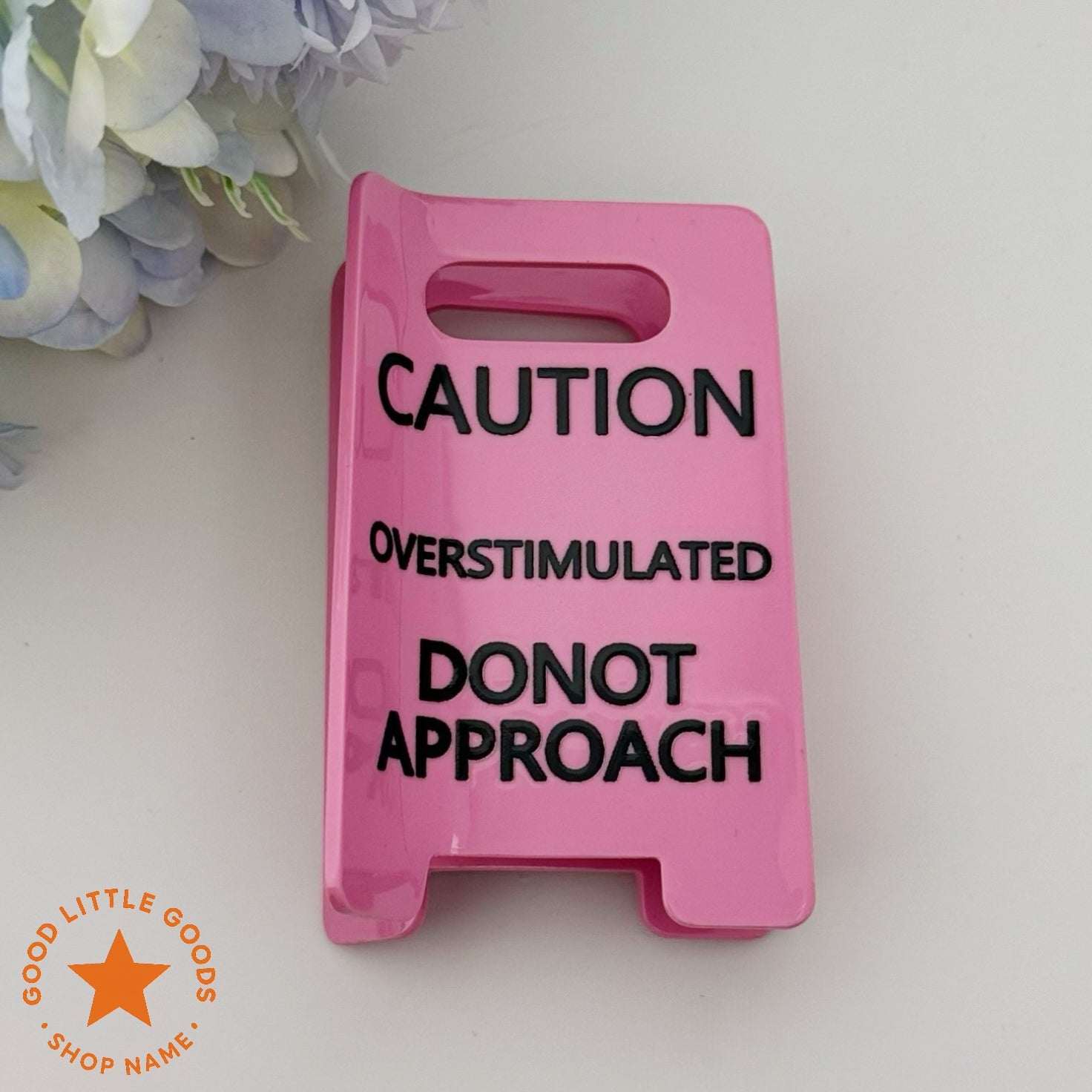 Caution Overstimulated Sign Hair Clip