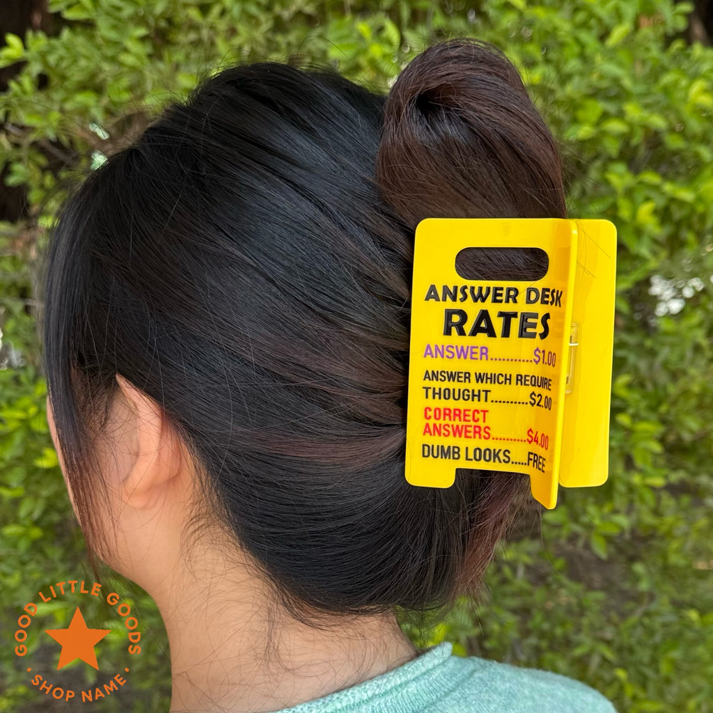 Answer Desk Rates Sign Hair Clip