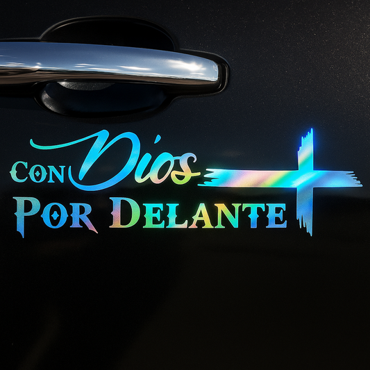 CON Dios POR DELANTE Rainbow Holographic Religious Car Sticker | Iridescent Cross Decal for Vehicles, Laptops & Smooth Surfaces