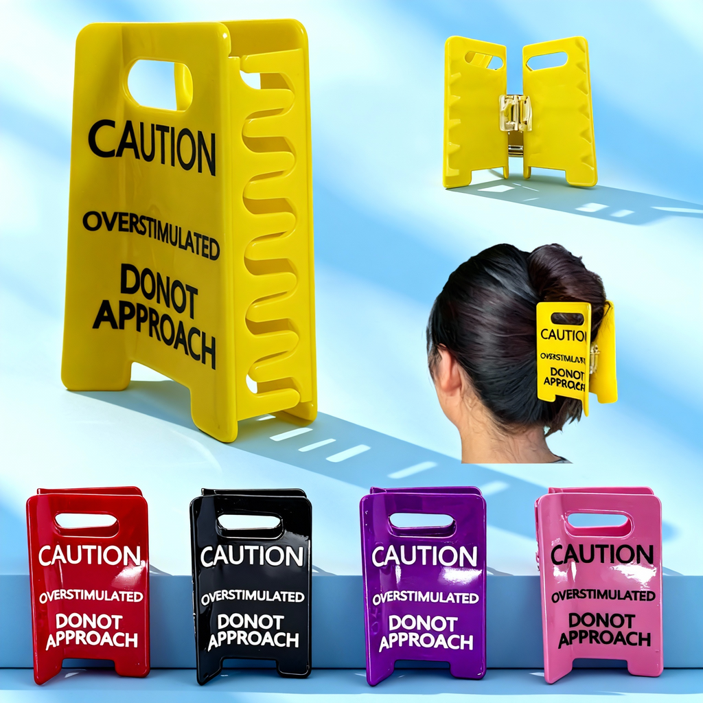 Caution Overstimulated Sign Hair Clip